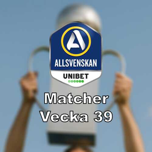 Vecka 39 i allsvenskan omgang 24 25 och toppmote aik gais