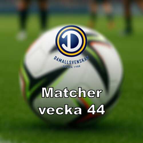Vecka 44 i damallsvenskan omgang 24 med nyckelmatcher
