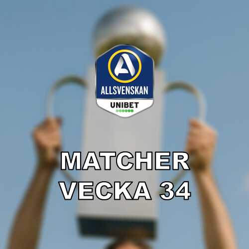 Allsvenskan i vecka 34 med dubbla matcher for hacken och halmstad